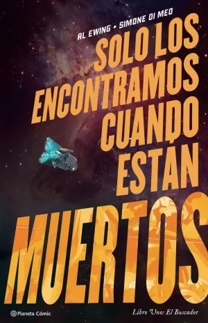 Solo los Encontramos Cuando Están Muertos Nº 01