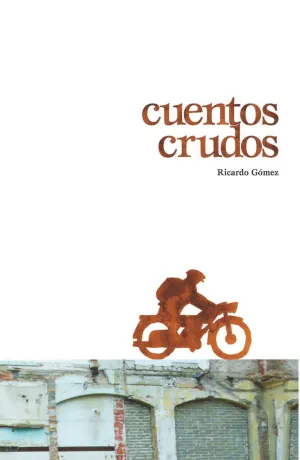 Cuentos Crudos. (Gran Agular)