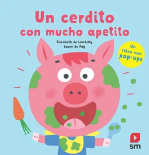 Un Cerdito con Mucho Apetito. Sm