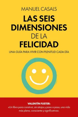 Las Seis Dimensiones de la Felicidad