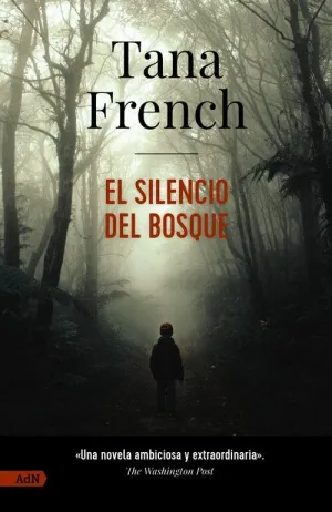 Silencio del Bosque, el [Adn]