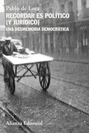 Recordar Es Politico (Y Juridico)