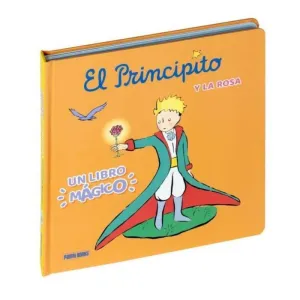 Principito y la Rosa un Libro Magico