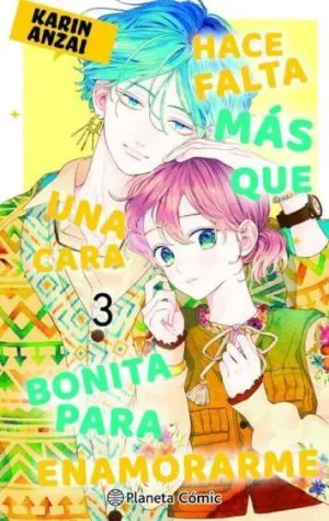 Hace Falta Más que una Cara Bonita para Enamorarme Nº 03