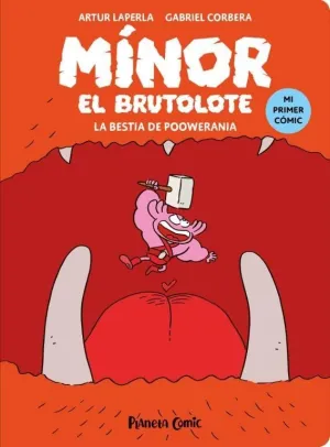 Mínor el Brutolote Nº 04. La Bestia de Poowerania