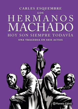 Hermanos Machado, los (Novela Grafica)