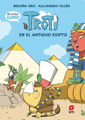 Comic Troti Troti en el Antiguo Egipto