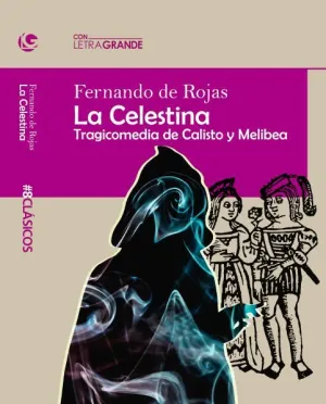 La Celestina (Edicion Letra Grande)