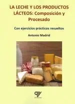 Leche y Productos Lacteos Composicion y Procesado