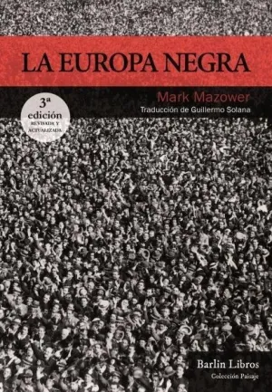 La Europa Negra [3ª Edición]