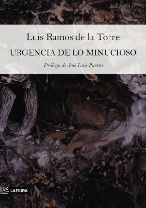 Urgencia de lo Minucioso.