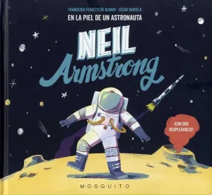 Neil Armstrong, en la Piel de un Astronauta