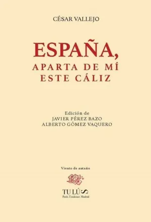 España, Aparta de mi ese Caliz