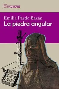 La Piedra Angular Edicion en Letra Grande