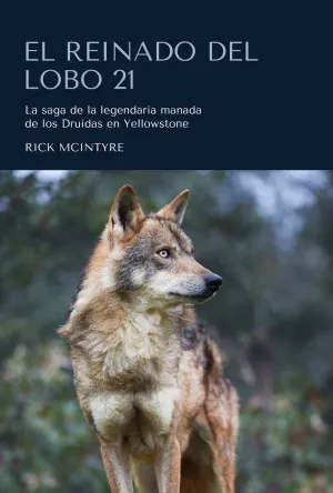 Reinado del Lobo 21, el