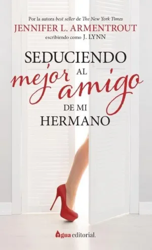 Seduciendo Al Mejor Amigo de mi Hermano