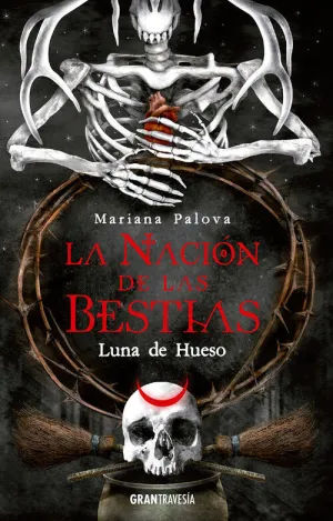 Nacion de las Bestias, la. Luna de Hueso