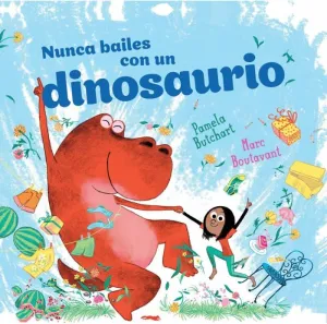 Nunca Bailes con un Dinosaurio