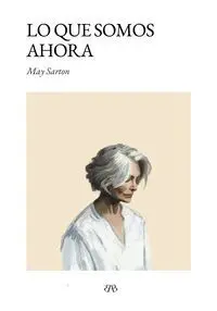 Lo que Somos Ahora
