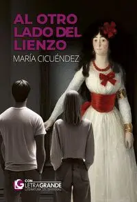 Al Otro Lado del Lienzo (Edición Letra Grande)