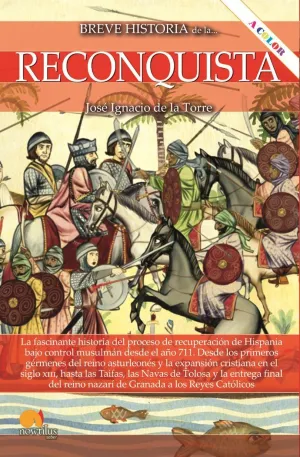 Breve Historia de la Reconquista N. E. Color