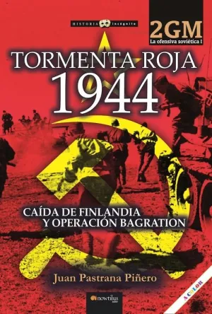 Tormenta Roja 1944. La Ofensiva Sovietica I