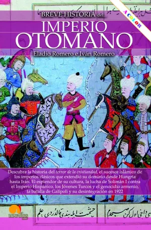 Breve Historia del Imperio Otomano. Nueva Edicion Color