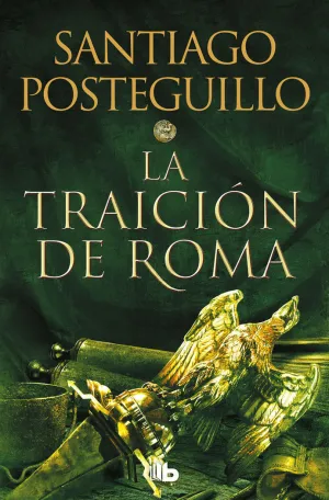 La Traicion de Roma Trilogia Africanus 3