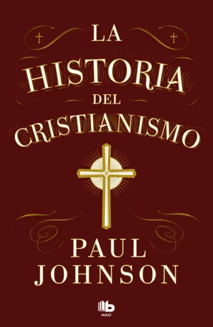 La Historia del Cristianismo