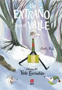 Un Extraño Llega Al Valle