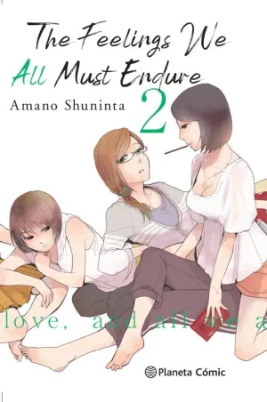 The Feelings We All Must Endure Nº02/03