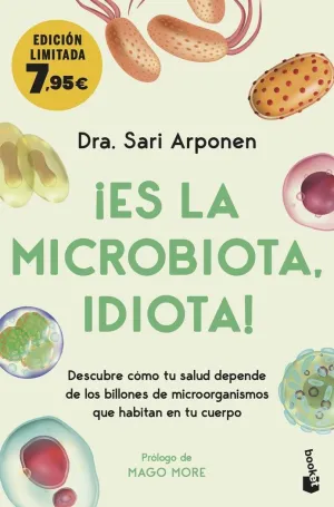 ¡Es la Microbiota,Idiota!