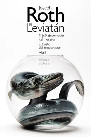 El Leviatán. El Jefe de Estación Fallmerayer. El Busto del Emperador. Abril