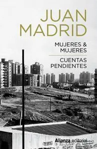 Mujeres & Mujeres. Cuentas Pendientes