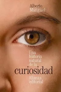 Una Historia Natural de la Curiosidad