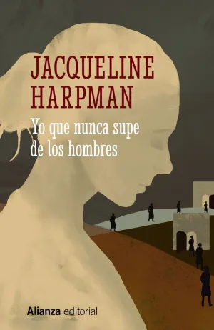 Yo que Nunca Supe de los Hombres