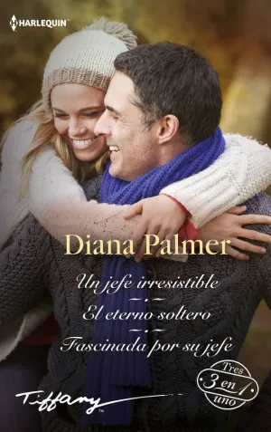 Un Jefe Irresistible; el Eterno Solterol; Fascinada por Su Jefe