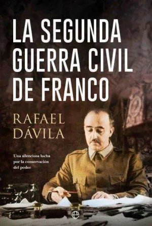 La Segunda Guerra Civil de Franco