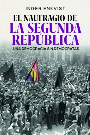 El Naugragio de la Segunda República