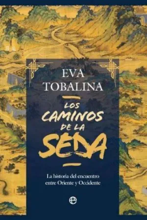 Los Caminos de la Seda