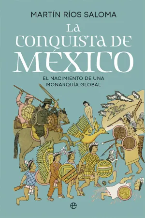 La Conquista de Mèxico