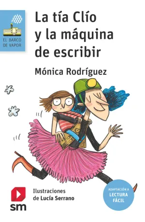 La Tia Clio y la Maquina de Escribir Lectura Facil