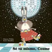 Sé tú Mismo, Cosme