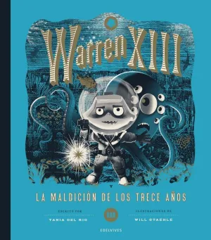 Warren Xiii y la Maldicion de los Trece Años