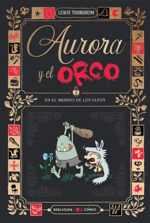 Aurora y el Orco 2: en el Mundo de los Elfos