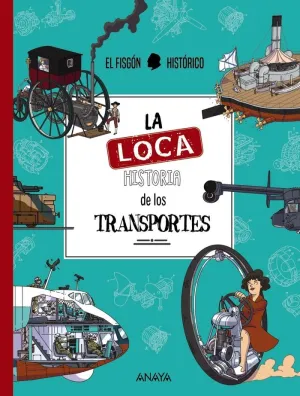 Loca Historia de los Transportes, la