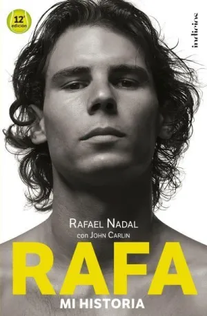 Rafa, mi Historia. (No Ficcion)