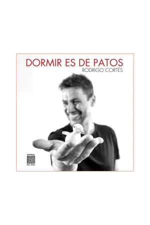 Dormir Es de Patos