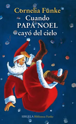 Cuando Papá Noel Cayó del Cielo (Rústica)