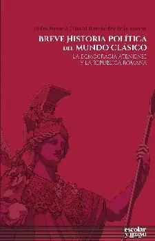 Breve Historia Política del Mundo Clásico